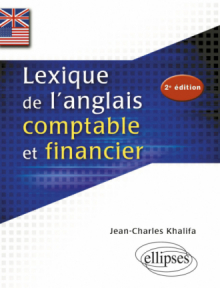 Lexique de l'anglais comptable et financier - 2e édition