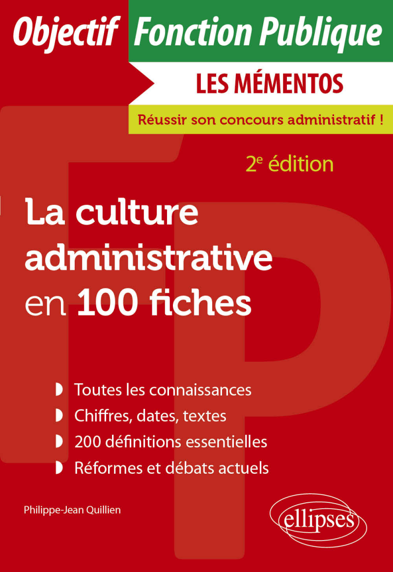 La culture administrative en 100 fiches - 2e édition