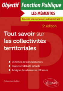 Tout savoir sur les collectivités territoriales - 5e édition