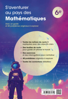 S'aventurer au pays des mathématiques - Niveau 6e - Avec un guide et 40 problèmes originaux à explorer