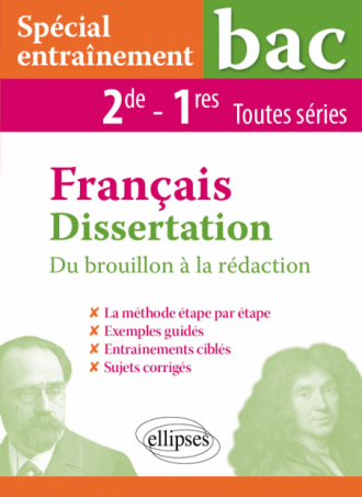 Dissertation Français - Seconde et Première toutes séries