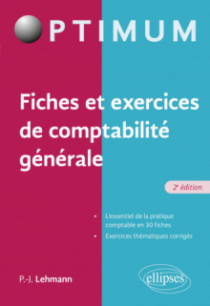 Fiches et exercices de comptabilité générale - 2e édition