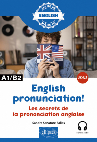 Les secrets de la prononciation anglaise - En anglais britannique et anglais américain