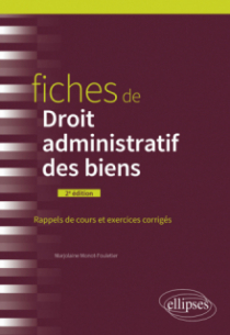 Fiches de droit administratif des biens - 2e édition