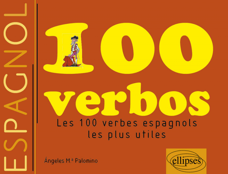 Verbos espanoles - Les 100 verbes les plus utiles