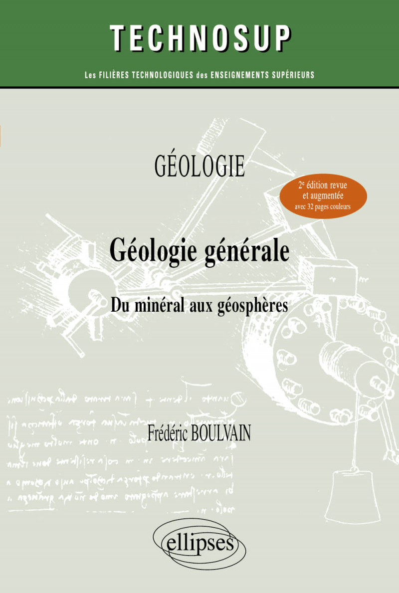 Géologie générale - Du minéral aux géosphères - 2e édition