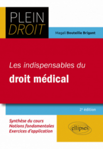 Les indispensables du droit médical - 2e édition