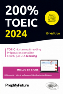 200% TOEIC - Listening & reading - 10e édition - 2024 - 10e édition - édition 2024
