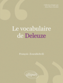 vocabulaire de Deleuze (Le)