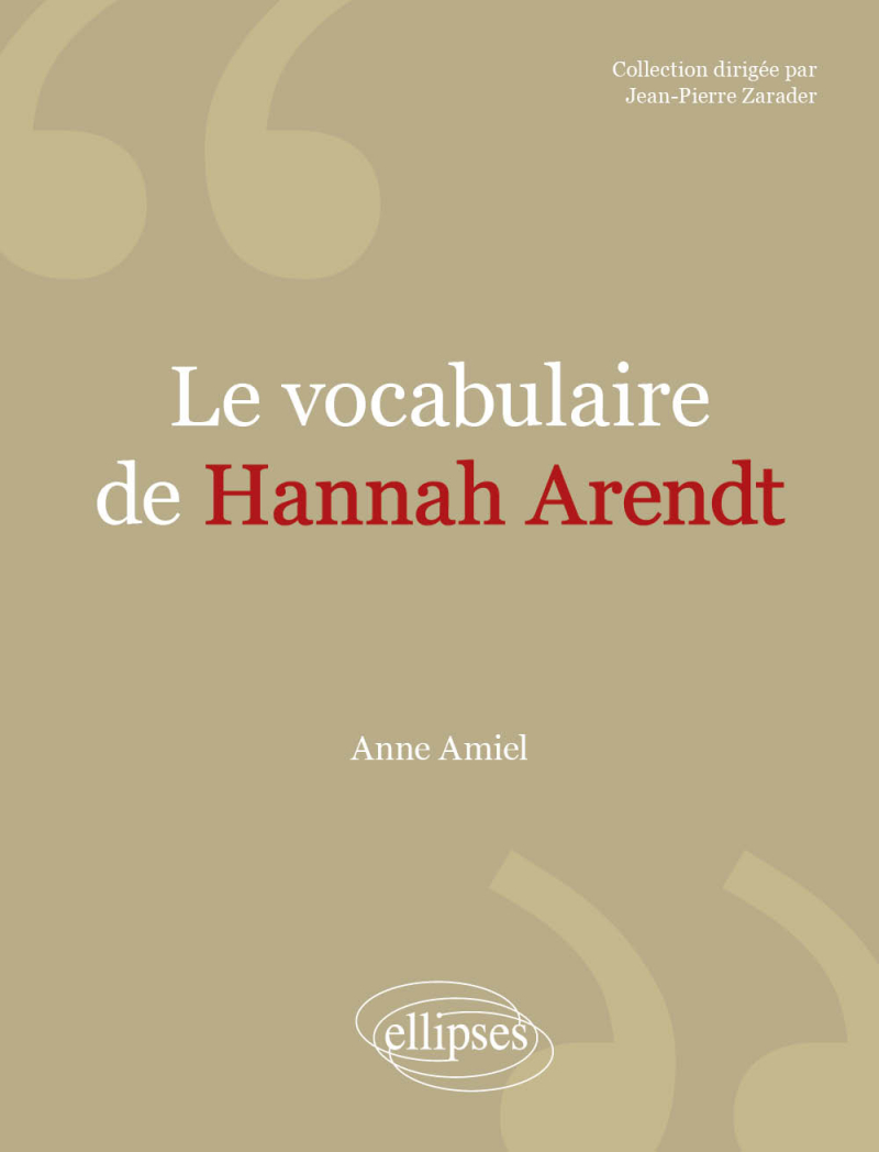 Le vocabulaire de Hannah Arendt