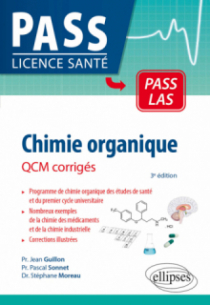 Chimie organique - QCM corrigés - 3e édition