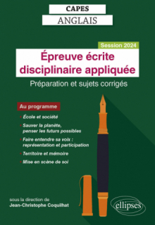 CAPES Anglais - Épreuve écrite disciplinaire appliquée - Session 2024 - Préparation et sujets corrigés