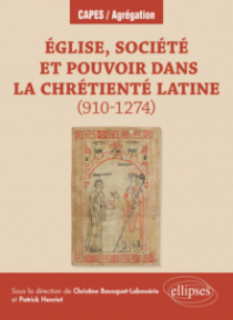 Église, société et pouvoir dans la chrétienté latine (910-1274)