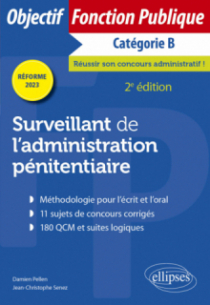 Surveillant de l’administration pénitentiaire - 2e édition