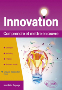 Innovation - Comprendre et mettre en œuvre