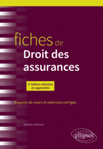 Fiches de Droit des assurances - 2e édition