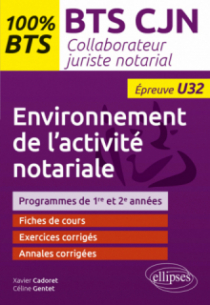 Environnement de l'activité notariale (U32) - BTS collaborateur juriste notarial