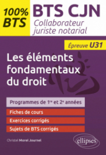 Les éléments fondamentaux du droit (U31) - BTS collaborateur juriste notarial