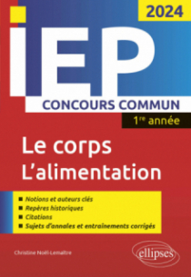 Concours commun IEP 2024 - 1ere année Le corps / L'alimentation