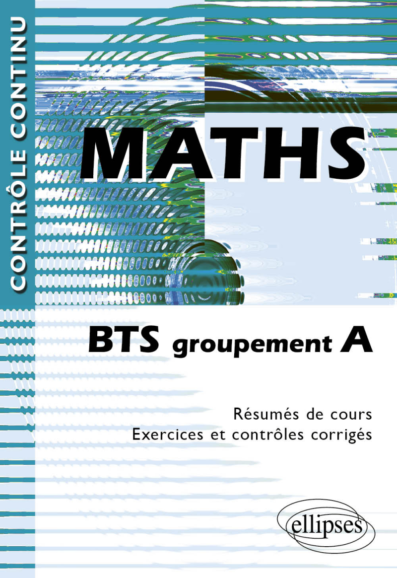 Mathématiques BTS Groupement A
