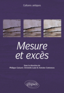 Cultures antiques - Mesure et excès