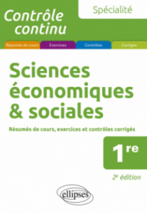 Spécialité Sciences économiques et sociales - Première - 2e édition - 2e édition