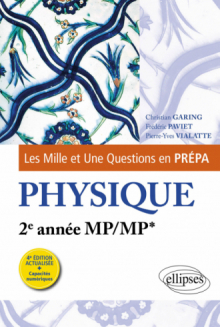 Les 1001 questions de la physique en prépa - 2e année MP/MP* - 4e édition