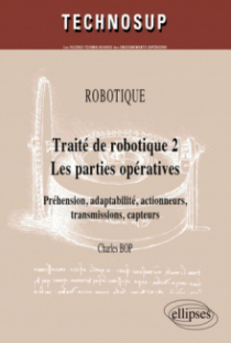 Traité de robotique 2  Les parties opératives