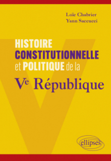 Histoire constitutionnelle et politique de la Ve République