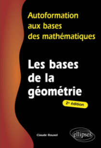 Les bases de la géométrie - 2e édition