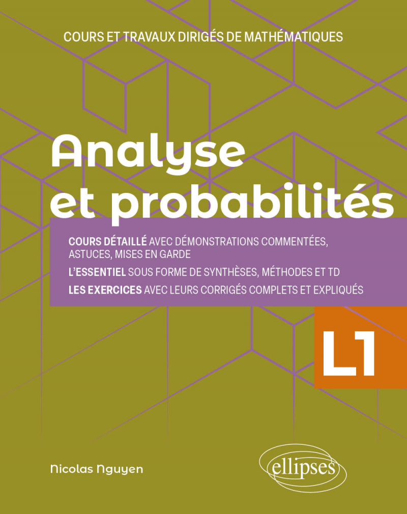 Analyse et Probabilités - Licence 1re année - Cours et travaux dirigés de mathématiques