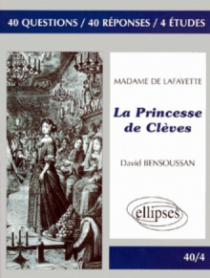 Lafayette (Madame de), La Princesse de Clèves