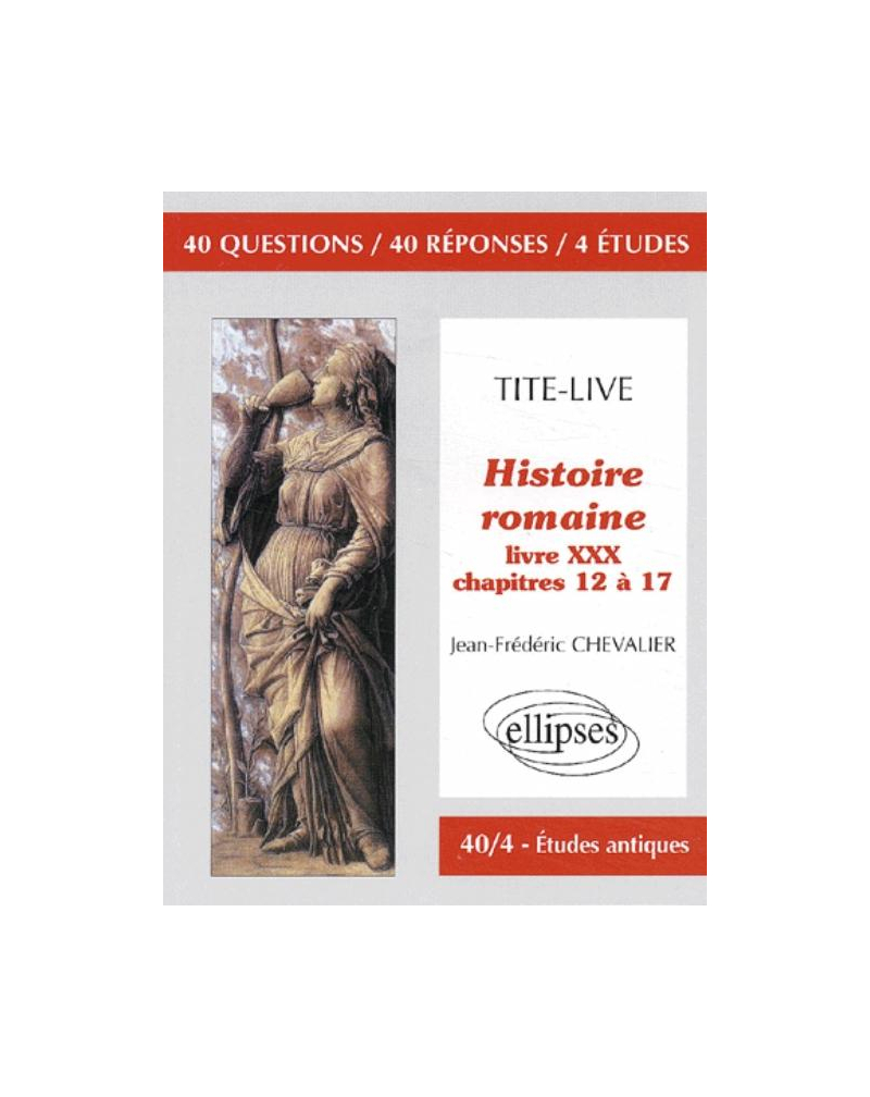 Tite-Live, Histoire romaine, Livre XXX - chapitres 12 à 17