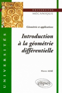 Introduction à la géométrie différentielle - Géométrie et applications