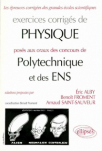 Physique Polytechnique / ENS 1993-1997 - Exercices corrigés
