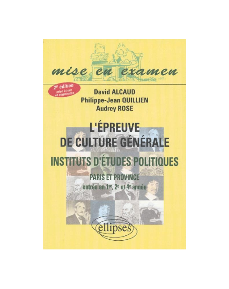 épreuve de culture générale (L') - IEP ( Paris et Province) - Entrée en 1re, 2e et 4e année -  2e édition mise à jour et augmentée