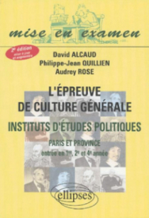 épreuve de culture générale (L') - IEP ( Paris et Province) - Entrée en 1re, 2e et 4e année -  2e édition mise à jour et augmentée