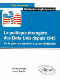 La politique étrangère des États-Unis depuis 1945