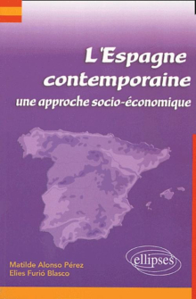 Espagne contemporaine : une approche socio-économique (L')