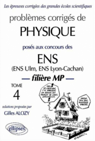Physique ENS 1990-1999 - Tome 4 - Filière MP