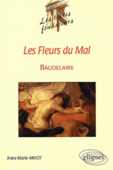Baudelaire, Les Fleurs du Mal
