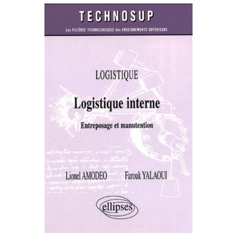 Logistique interne  - Logistique - Entreposage et manutention - Niveau A et B