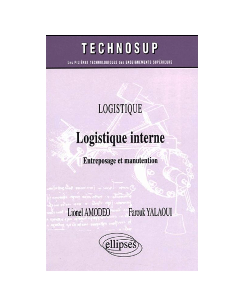 Logistique interne  - Logistique - Entreposage et manutention - Niveau A et B