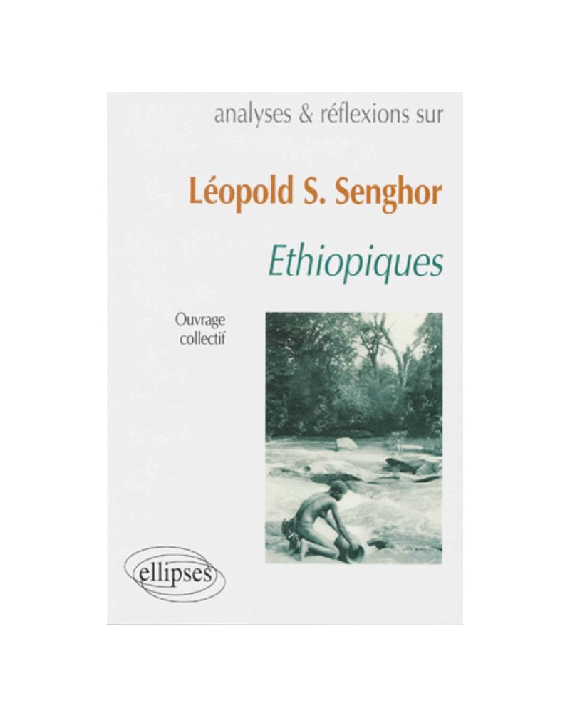 Senghor, Ethiopiques