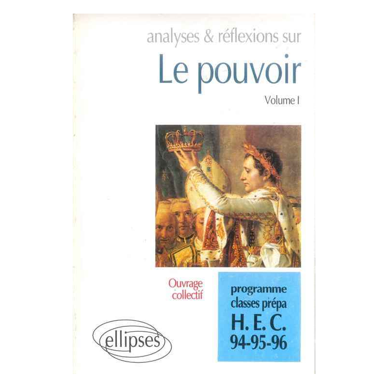 pouvoir, volume I (Le)