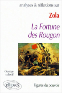 Zola, La fortune des Rougon
