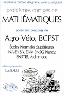 Mathématiques Agro-Véto - BCPST (ENS, INA-ENSA, ENV, ENSG Nancy, Archimède BCPST) - 1997-1999
