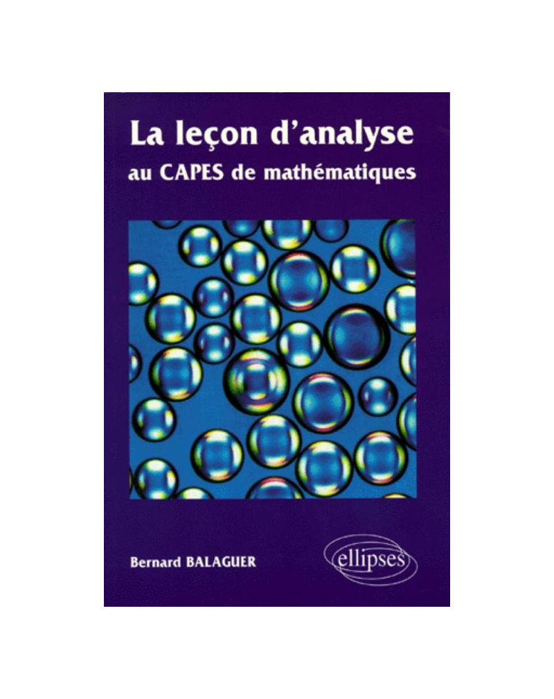 leçon d'analyse au CAPES de  mathématiques (La)