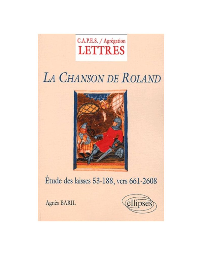 La chanson de Roland - Commentaire grammatical et philologique des vers 661-2608