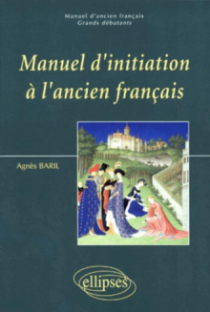 Manuel d'initiation à l'ancien français